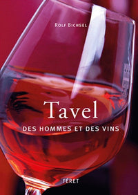 Tavel, des hommes et des vins (FR)