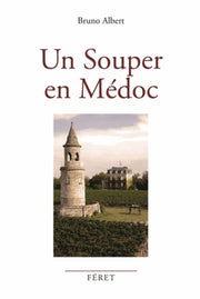Un souper en Médoc