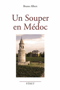 Un souper en Médoc
