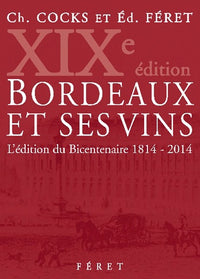 Bordeaux et ses vins XIXe édition
