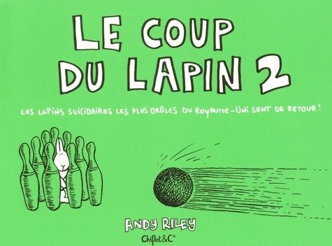 LE COUP DU LAPIN T2 LES LAPINS SUICIDAIRES LES PLUS DROLES DU ROYAUME-UNIS SONT DE RETOUR ! (2)
