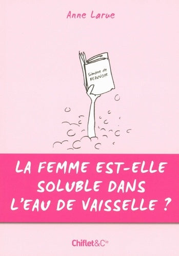 La femme est-elle soluble dans l'eau de vaisselle