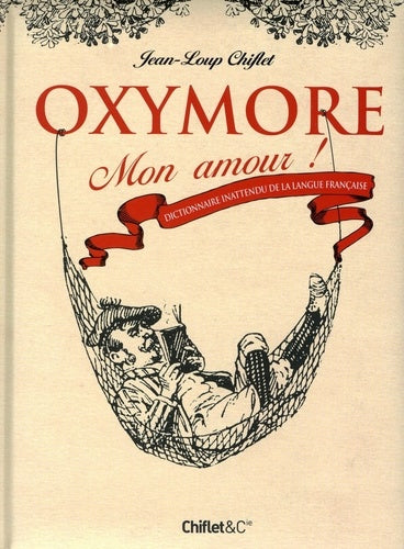 Oxymore, mon amour!