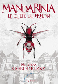 Mandarinia: Le Culte du Frelon