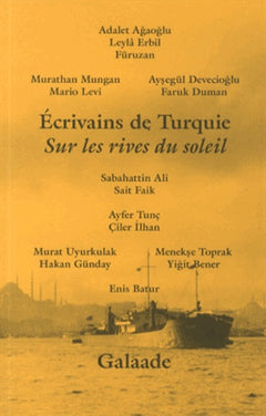 Ecrivains de Turquie: Sur les rives du soleil