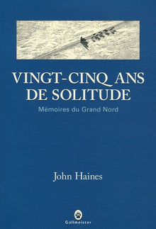 Vingt-cinq ans de solitude