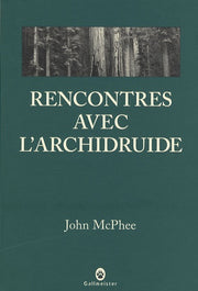 Rencontres avec l'archidruide