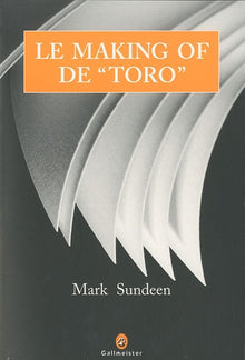 Le making of de Toro