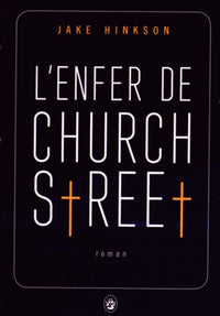 L'enfer de Church Street