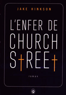 L'enfer de Church Street