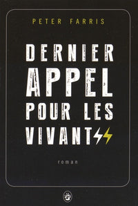 Dernier appel pour les vivants
