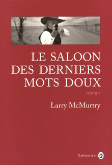 Le saloon des derniers mots doux