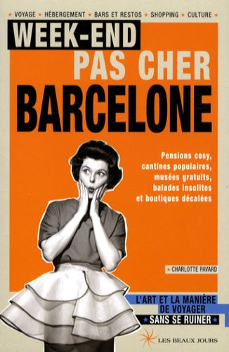 Week-end pas cher à Barcelone