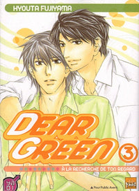 Dear Green : à la recherche de ton regard T03