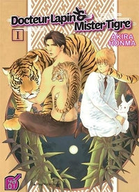 Docteur Lapin & Mister Tigre T01