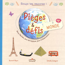 Pièges et défis: Monde