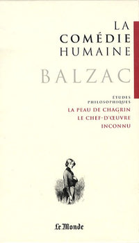 Le peau de chagrin ; Jésus-Christ en Flandre ; Melmoth réconcilié ; Le chef-d'oeuvre inconnu ; Gambara ; Massimilia Doni
