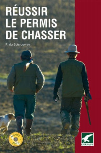 Réussir le permis de chasser
