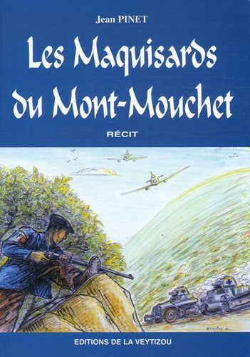 Les maquisards du Mont-Mouchet