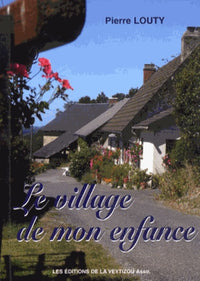 Le village de mon enfance