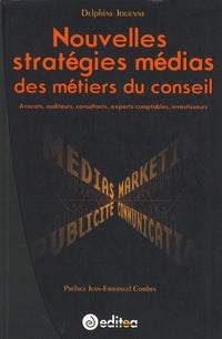Nouvelles stratégies médias des métiers du conseil