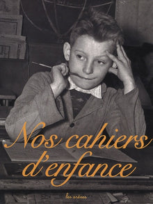 Nos cahiers d'enfance