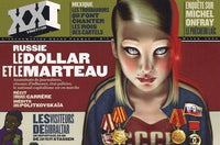 XXI : N°1 - Russie, le Dollar et le marteau