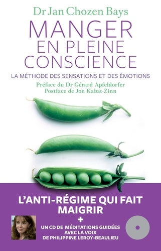 Manger en pleine conscience : La méthode des sensations et des émotions ([CD] inclus)