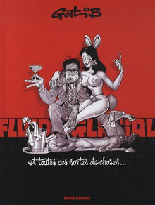 Gotlib et toutes ces sortes de choses...