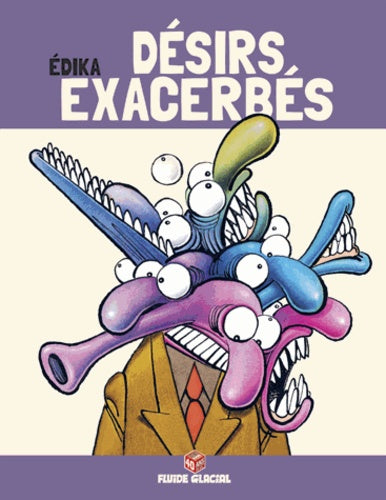 Édika - Tome 06 - Désirs exacerbés (Edition 40 ans)