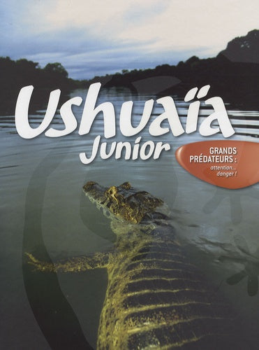 Grands prédateurs : attention... danger !