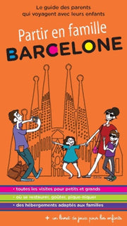 Partir en famille Barcelone