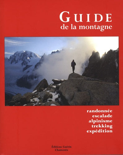 Guide de la montagne - L'alpinisme en liberté NE