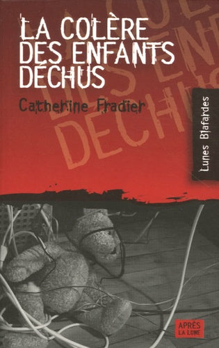 La colère des enfants déchus