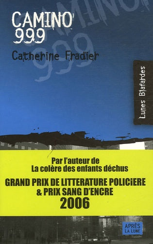 Camino 999 - Prix SNCF du polar 2008