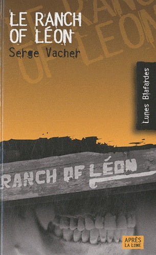 Le ranch of Léon