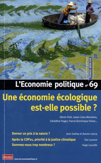 L'économie politique - numéro 69 Une économie écologique est-elle possible ?