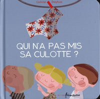 Qui n'a pas mis sa culotte?