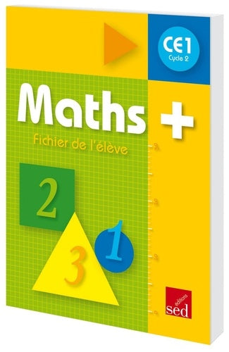Maths + CE1 Cycle 2: Fichier de l'élève