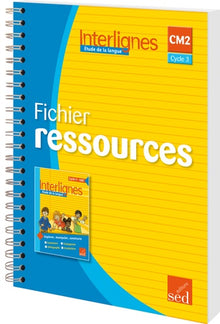 Etude de la langue CM2 Interlignes: Fichier ressources