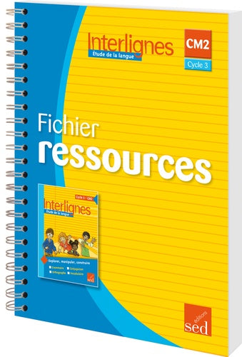Etude de la langue CM2 Interlignes: Fichier ressources