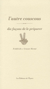 L'autre couscous, dix façons de le préparer