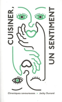 Cuisiner un sentiment