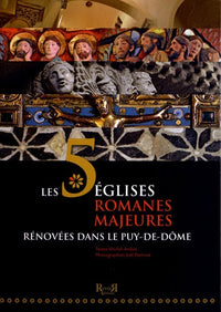Les 5 églises romanes majeures rénovées dans le Puy-de-Dôme