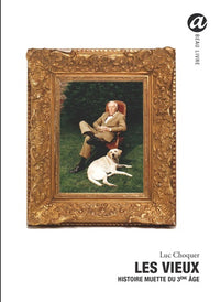 Les vieux: Histoire muette du 3e âge