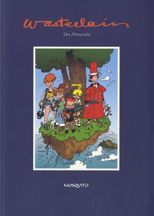 Wasterlain, une monographie