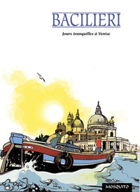 Jours tranquilles à Venise