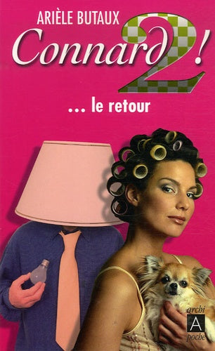 Connard 2 !: ... le retour