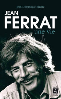 Jean Ferrat une vie