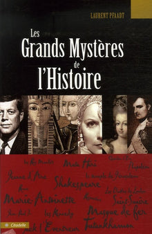 LES GRANDS MYSTERES DE L'HISTOIRE
